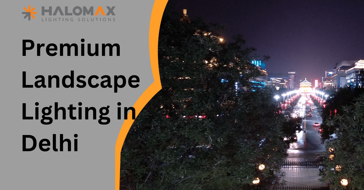 Premium Landscape Lighting in Delhi-min Premium Landscape Lighting in Delhi